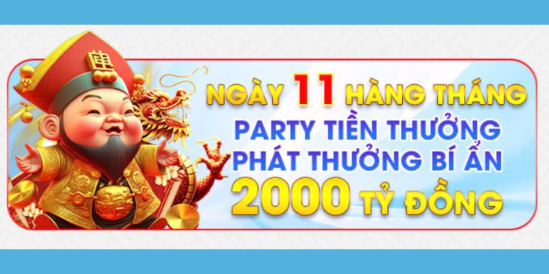 Sự kiện thưởng mỗi ngày 11 hàng tháng